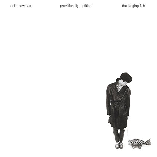 NEWMAN,COLIN - PROVISIONALLY ENTITLED THE SINGING FISH (CD)