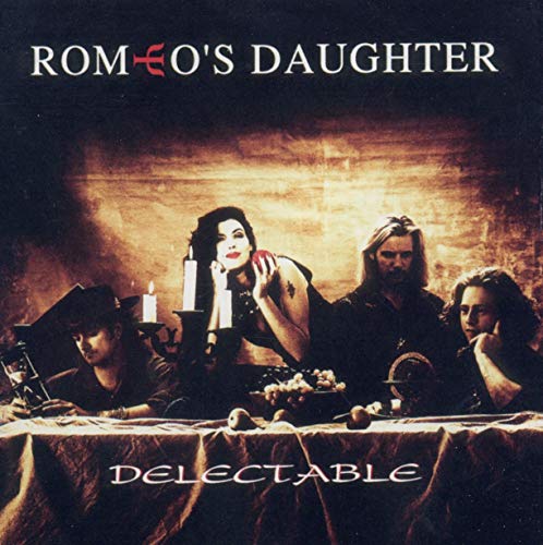 ROMEOS DAUGHTER - DELECTABLE (1 BONUS TRACK) (CD)