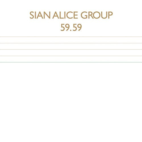 SIAN ALICE GROUP - 59.59 (CD)