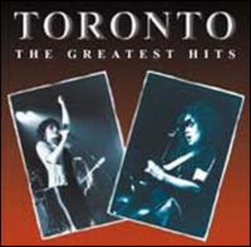 TORONTO - THE GREATEST HITS (CD)