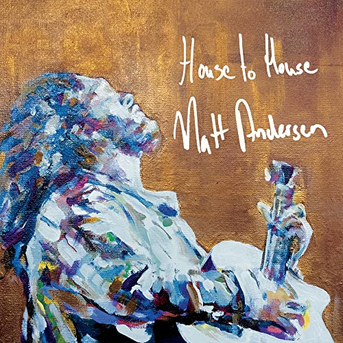 MATT ANDERSEN - HOUSE TO HOUSE (CD)