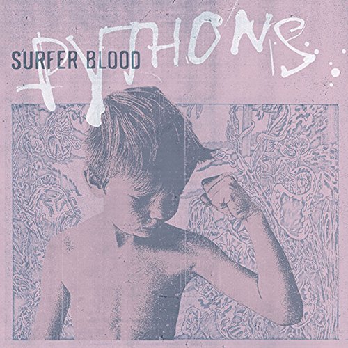 SURFER BLOOD - PYTHONS (CD)