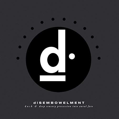 DISEMBOWELMENT - DUSK & DEEP SENSORY PROCESSION INTO AURAL FATE (VINYL)