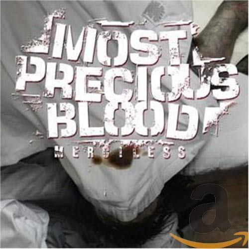 MOST PRECIOUS BLOOD - MERCILESS (CD)