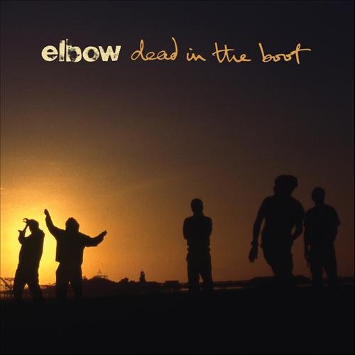 ELBOW - DEAD IN THE BOOT (DLX BONUS TRACKS) (CD)