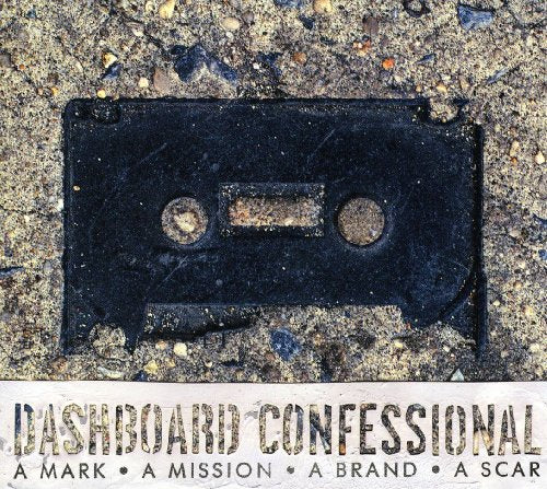 DASHBOARD CONFESSIONAL - A MARK A MISSION A BRAND A SCA