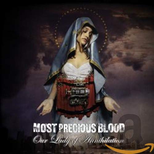 MOST PRECIOUS BLOOD - OUR LADY OF ANNIHILATION (CD)