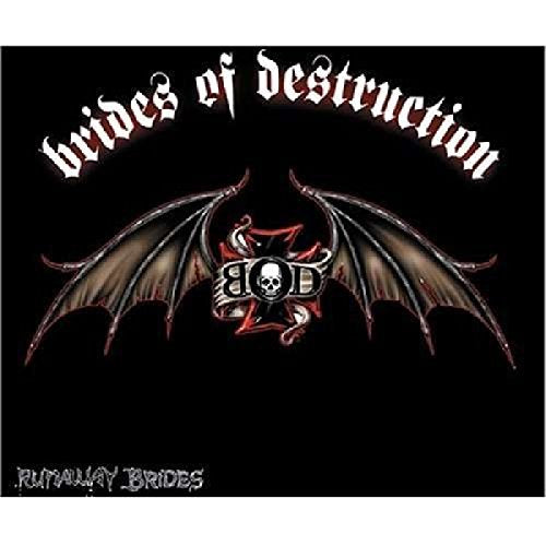 BRIDES OF DESTRUCTION - RUNAWAY BRIDES (CD)