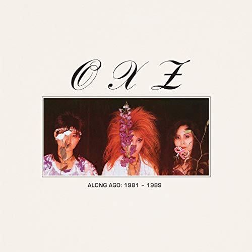 OXZ - ALONG AGO: 1981-1989 (CD)