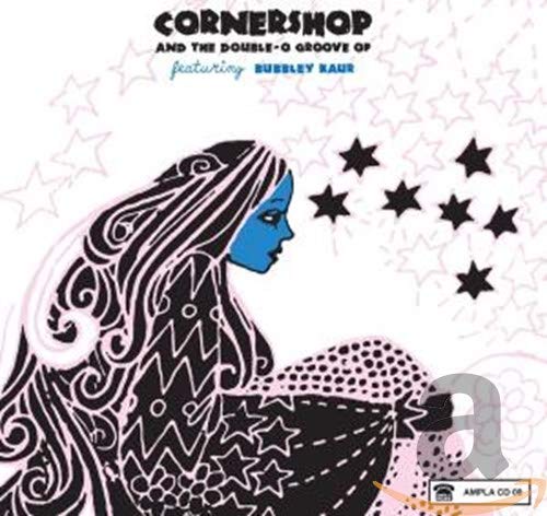 CORNERSHOP FEAT. BUBBLEY KAUR - CORNERSHOP AND THE DOUBLE-O GROOVE OF (CD)