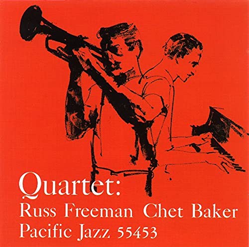 BAKER, CHET QUARTET  - CHET BAKER QUARTET FEATURING RUSS FREEMAN