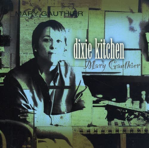 GAUTHIER, MARY - DIXIE KITCHENS