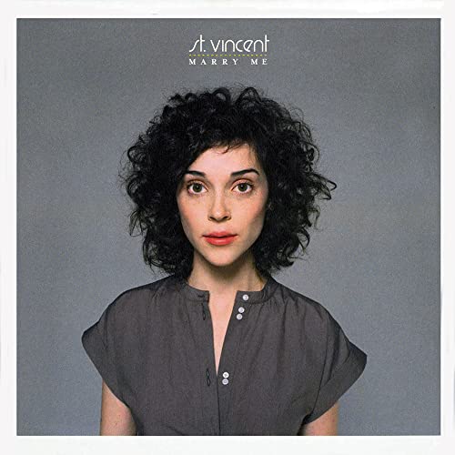 ST. VINCENT - MARRY ME