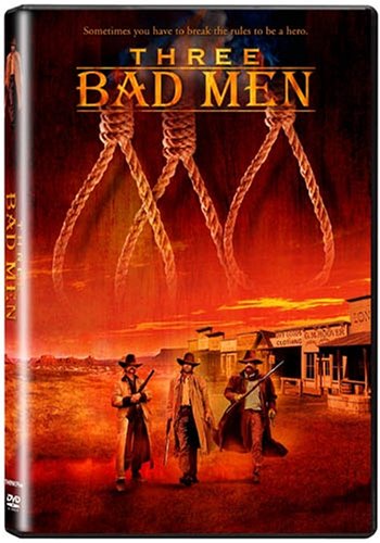 THREE BAD MEN