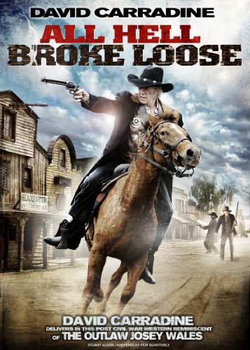ALL HELL BROKE LOOSE  - DVD-2008-DAVID CARRADINE