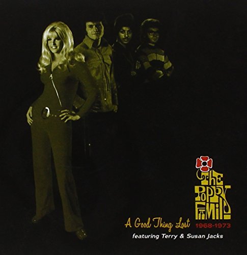 POPPY FAMILY - GOOD THING LOST (CD)