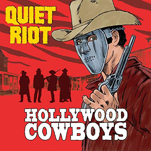 QUIET RIOT - HOLLYWOOD COWBOYS (CD)