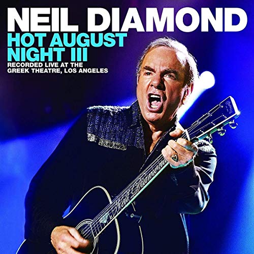 DIAMOND, NEIL - HOT AUGUST NIGHT III (2CD) (CD)