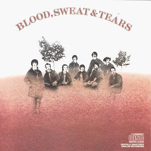 BLOOD, SWEAT & TEARS  - BLOOD SWEAT & TEARS