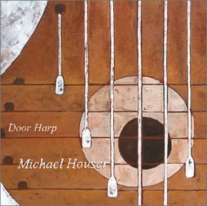 HOUSER, MICHAEL - DOOR HARP (CD)