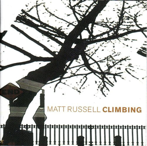 MATT RUSSELL - CLIMBING (CD)