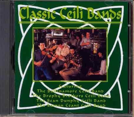 VARIOUS ARTISTS - CLASSIC CEILI BANDS (CD)