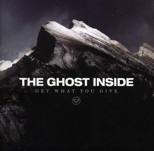 GHOST INSIDE - GET WHAT YOU GIVE (CD)