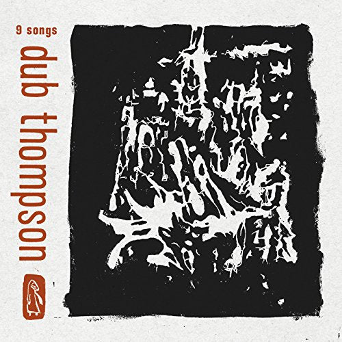 DUB THOMPSON - 9 SONGS (CD)