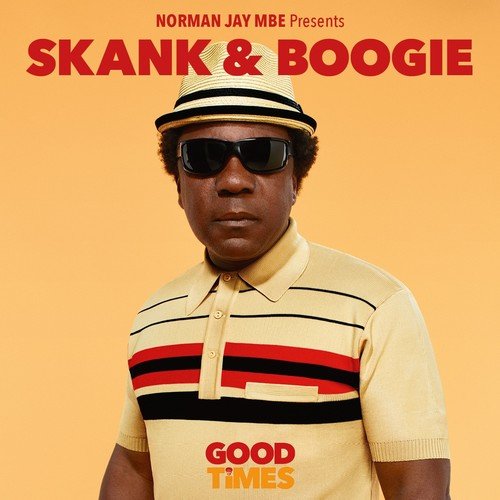 MBE,NORMAN JAY - NORMAN JAY MBE PRESENTS SKANK & BOOGIE (VINYL)