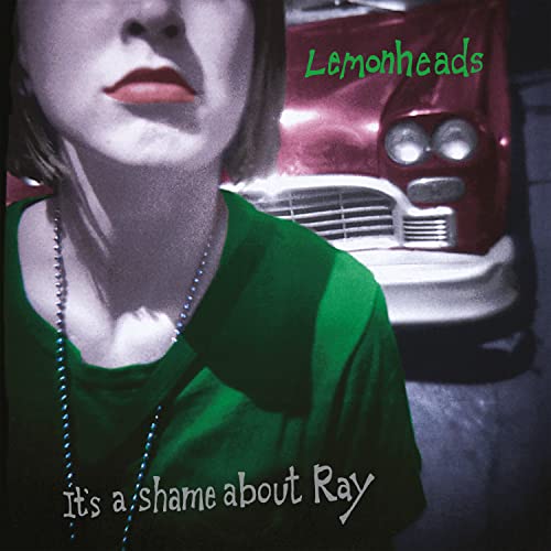 LEMONHEADS - ITS A SHAME ABOUT RAY (30TH ANNIVERSARY EDITION/2CD) (CD)