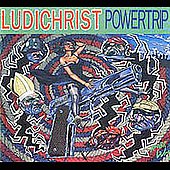 LUDICHRIST - POWERTRIP (CD)